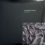 Gustafsson/Swell – Dreamtime – Idyllic Noise AUT LP