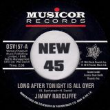 Jimmy Radcliffe – Long After Tonight Is All Over b/w Long After Tonight Is All Over (**Italian**) [Stavolta No] – Outta Sight UK 7″