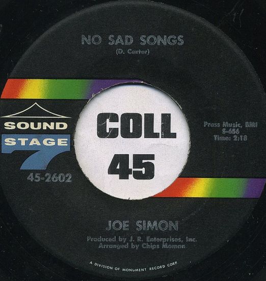 Joe Simon - No Sad Songs b/w Come On And Get It - Sound Stage 7"