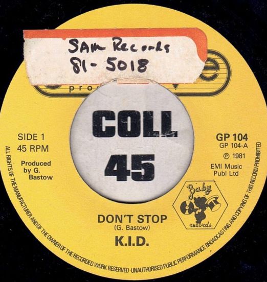 K.I.D. - Don't Stop b/w Do It Again - Groove UK 7"