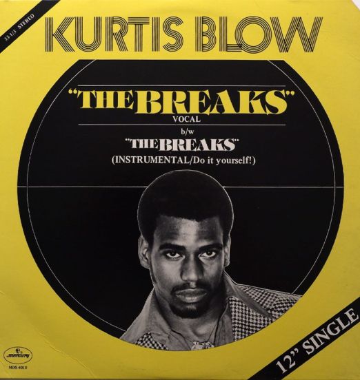 Kurtis Blow - The Breaks b/w Instrumental - Mercury 12"