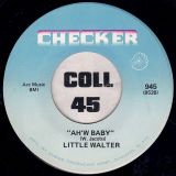 Little Walter – Ah’w Baby b/w I Had My Fun – Checker 7″