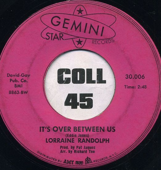 Lorraine Randolph - It's Over Between Us b/w You're What I Want - Gemini Star 7"