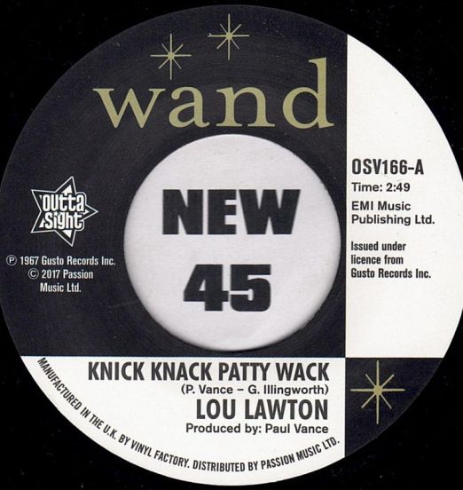 Lou Lawton - Knick Knack Patty Wack b/w Walter Wilson - Love Keeps Me Crying - Outta Sight  UK 7"
