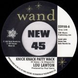 Lou Lawton – Knick Knack Patty Wack b/w Walter Wilson – Love Keeps Me Crying – Outta Sight  UK 7″