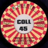 Milton Smith And Stimulus – I Wanna Get Next To You b/w I Wanna Get Next To You (Instr.) – Roulette 7″