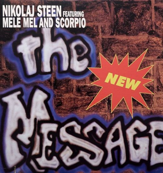 Nikolaj Steen Feat. Mele Mel & Scorpio - The New Message - Imago 12"