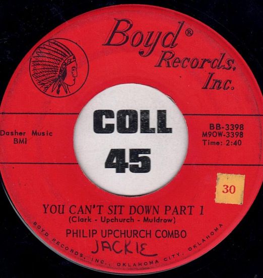 Philip Upchurch Combo - You Can't Sit Down Pt.1 b/w Pt.2 - Boyd 7"