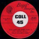 Philip Upchurch Combo – You Can’t Sit Down Pt.1 b/w Pt.2 – Boyd 7″