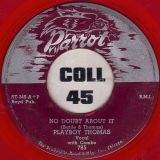 Playboy Thomas – Too Much Pride b/w No Doubt About It – Parrot 7″ Red