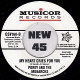 Porgy And The Monarchs – Hey Girl b/w My Heart Cries For You – Outta Sight UK 7″