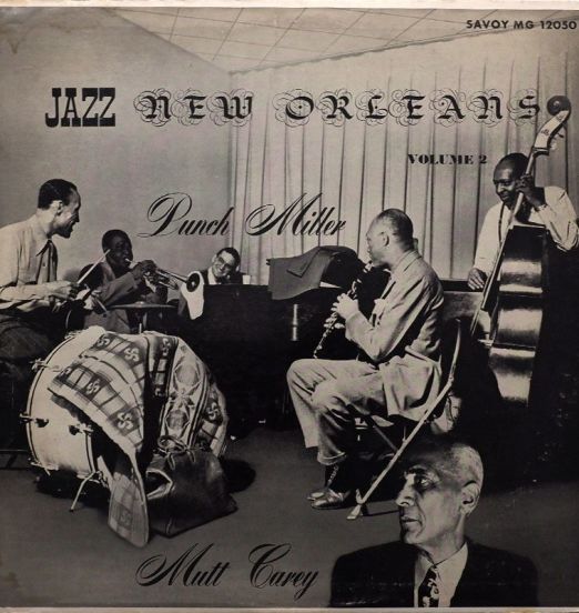 Punch Miller & Mutt Carey - Jazz New Orleans Volume 2 - Savoy LP