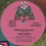 Reggie Griffin – Whisper (In Your Ear) b/w B Mice Elf – Sweet Mountain 12″