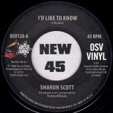 Sharon Scott – I’d Like To Know b/w I’m Not Afraid – Outta Sight UK 7″