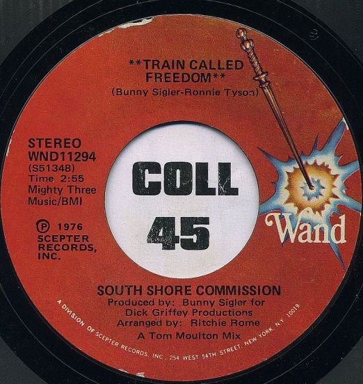 South Shore Commission - Train Called Freedom b/w Disco Version - Wand 7"