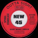 Spiral Starecase – More Today Than Yesterday b/w Baby What I Mean – Outta Sight UK 7″