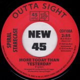 Spiral Starecase – More Today Than Yesterday b/w Baby What I Mean – Outta Sight UK 7″