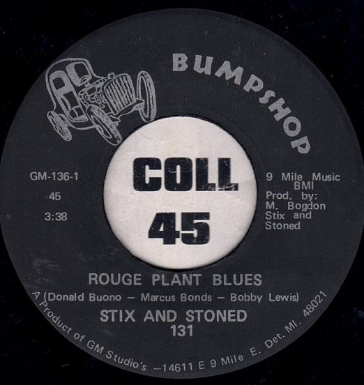 Stix And Stoned - Rouge Plant Blues b/w Rouge Plant Instrumental - Bumpshop 7"