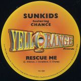 Sunkids Featuring Chance – Rescue Me – Yellorange 12″