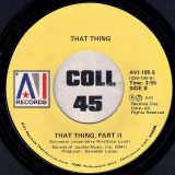 That Thing – That Thing Pt.1 b/w Pt. 2 – AVI 7″