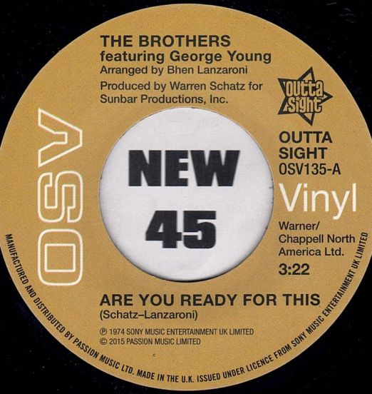 The Brothers - Are You Ready For This b/w Ripe For The Pickin' - Outta Sight UK 7"