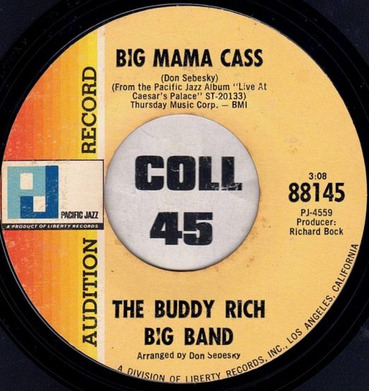 Buddy Rich Big Band - Big Mama Cass b/w Mercy, Mercy, Mercy - Pacific Jazz 7"