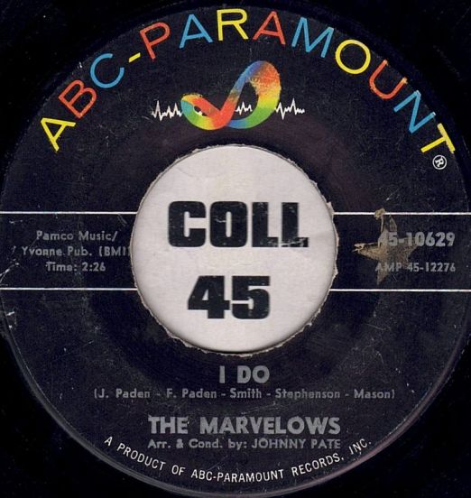 The Marvelows - I Do b/w My Heart - ABC-Paramount 7"
