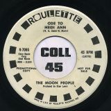 The Moon People – Hippy, Skippy, Moon Strut (Opus #1) b/w Ode To Heidi Ann – Roulette DJ 7“
