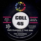 The Showmen – The Wrong Girl b/w Fate Planned It This Way – Outta Sight UK 7″