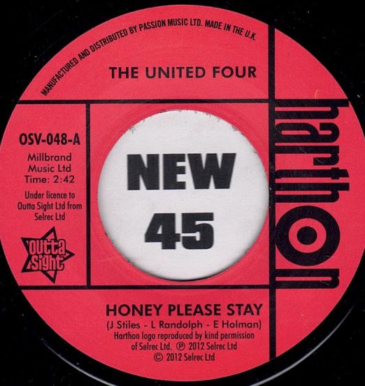 The United Four - Honey Please Stay b/w Baby Don't Do It  - Outta Sight UK 7"
