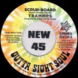 Trammps – Scrub-Board b/w Hold Back The Night – Outta Sight UK 7″
