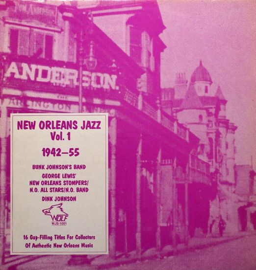 VA - New Orleans Jazz Vol.1 (1942-55) - Wolf AUT LP