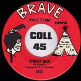 Vince Evans – Speak Ghetto Speak b/w Street Man – Brave 7“