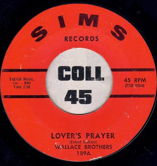 The Wallace Brothers - Love Me Like I Love You b/w Lover's Prayer - Sims 7"