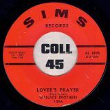 The Wallace Brothers – Love Me Like I Love You b/w Lover’s Prayer – Sims 7″