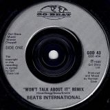 Beats International – Won’t Talk About It (Remix) b/w Beats International Theme – Go! Beat UK 7″