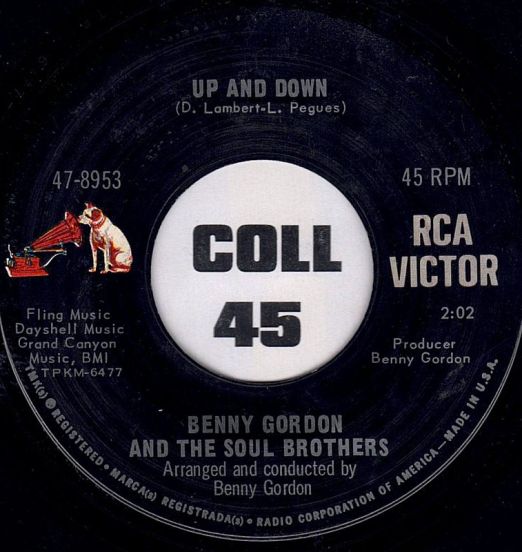Benny Gordon And The Soul Brothers - Up And Down b/w Come And Get It - RCA Victor 7"