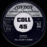 Bill Black’s Combo – Tequila b/w Raunchy – London American UK 7″
