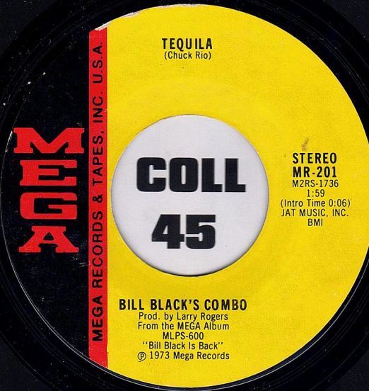 Bill Black's Combo - Tequila b/w Smokie: Part 2 - Mega 7"