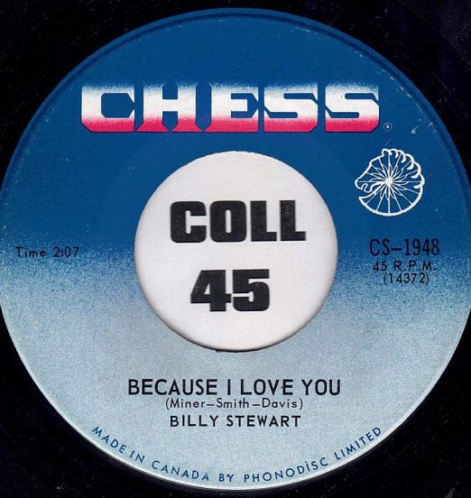 Billy Stewart - Because I Love You b/w Mountain Of Love - Chess CN 7"