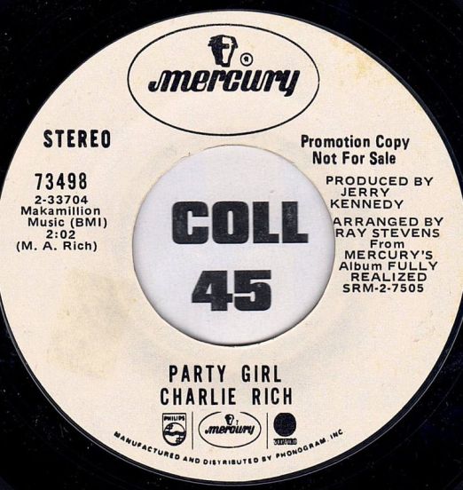 Charlie Rich - Party Girl b/w Field Of Yellow Daisies - Mercury DJ 7"