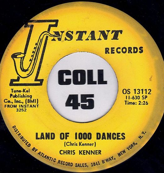 Chris Kenner - Land Of 1000 Dances - Instant b/w The Falcons & Band - I Found A Love - Lu Pine 7"