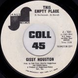 Cissy Houston – I Just Don’t Know What To Do With Myself b/w This Empty Place – Janus DJ 7″