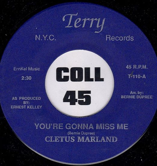 Cletus Marland - You're Gonna Miss Me b/w Yesterday - Terry 7"