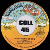Don Downing – Lonely Days, Lonely Nights b/w I’m So Proud Of You – Roadshow 7″