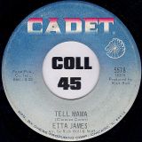 Etta James – Tell Mama b/w I’d Rather Go Blind – Cadet 7″