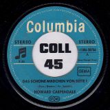 Howard Carpendale – Du Hast Mich b/w Das Schöne Mädchen Von Seite 1 – Columbia GER 7″