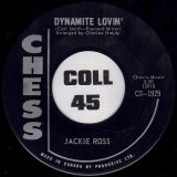 Jackie Ross – Dynamite Lovin’ b/w You Really Know How To Hurt A Girl – Chess CN 7″