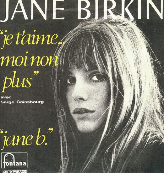Jane Birkin Avec Serge Gainsbourg - Je T'aime... Moi Non Plus b/w Jane B. - Fontana GER 7"
