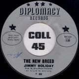 Jimmy Holiday – The New Breed b/w Love Me One More Time – Diplomacy DJ 7″